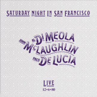 Photo No.1 of Al Di Meola, John McLaughlin & Paco De Lucia: Saturday Night In San Francisco (Vinyl 180g) (Impex Edition)