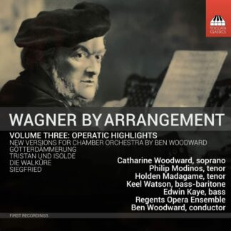 Photo No.1 of Wagner By Arrangement, Vol. 3: Operatic Highlights