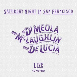 Photo No.1 of Al Di Meola, John McLaughlin & Paco De Lucia: Saturday Night In San Francisco (Limited Edition) (Crystal Clear Vinyl 180g)