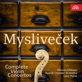 Photo No.1 of Josef Myslivecek: Complete Violin Concertos