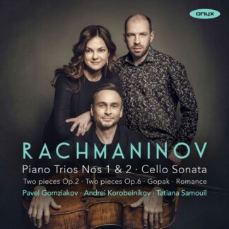 Photo No.1 of S. Rachmaninov: Piano Trios Nos 1 & 2, Cello Sonata