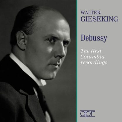 Photo No.1 of Walter Gieseking Plays Debussy - the First Columbia Recordings