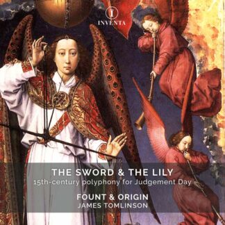 Photo No.1 of The Sword & the Lily: 15th-Century Polyphony for Judgement Day