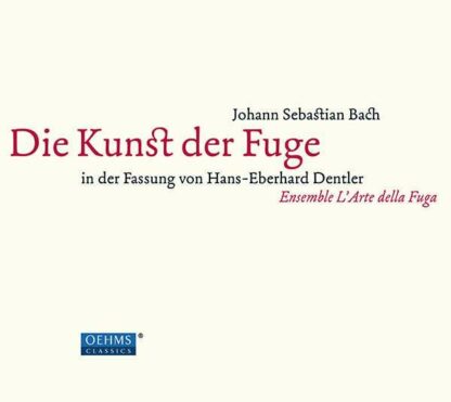 Photo No.1 of J. S. Bach: Die Kunst der Fuge, in der Fassung von Hans-Eberhard Dentler