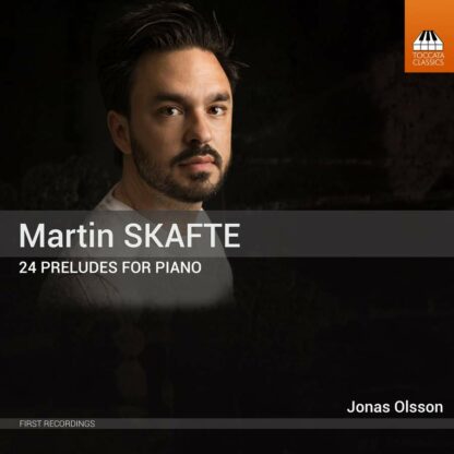 Photo No.1 of Martin Skafte: 24 Preludes For Piano