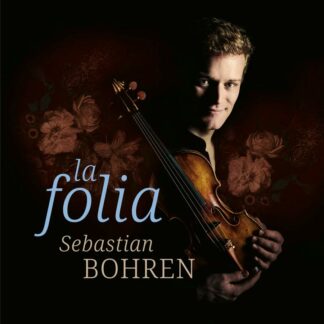 Photo No.1 of La Folia - Sebastian Bohren (Violin)