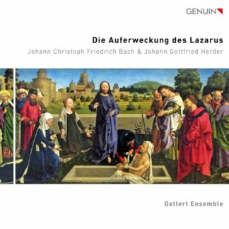 Photo No.1 of Johann Christoph Friedrich Bach: Die Auferweckung Des Lazarus (the Raising of Lazarus)