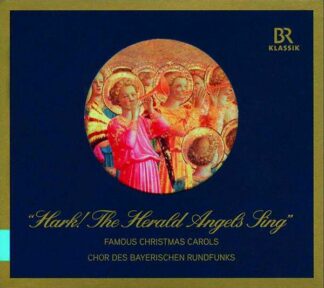 Photo No.1 of Chor des Bayerischen Rundfunks - Hark! The Harold Angels Sing