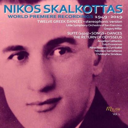 Photo No.1 of Nikos Skalkottas: World Premiere Recordings Vol. 1 (1949-2019)