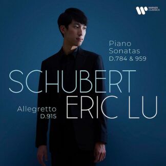 Photo No.1 of Franz Schubert: Piano Sonatas D.784 & D.959 - Eric Lu