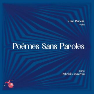 Photo No.1 of Rene Kubelik & Patrizio Mazzola - Poemes Sans Paroles
