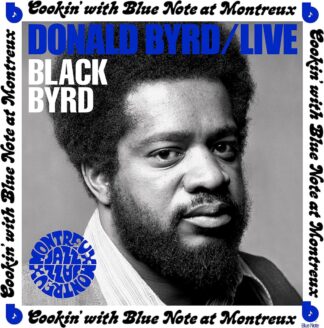 Photo No.1 of Donald Byrd: Live: Cookin' With Blue Note At Montreux 1973 (Vinyl 180g)