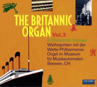 Photo No.1 of The Britannic Organ, Vol. 2: A Christmas Voyage