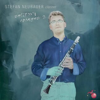 Photo No.1 of Stefan Neubauer (clarinet) - Solitary Changes 2