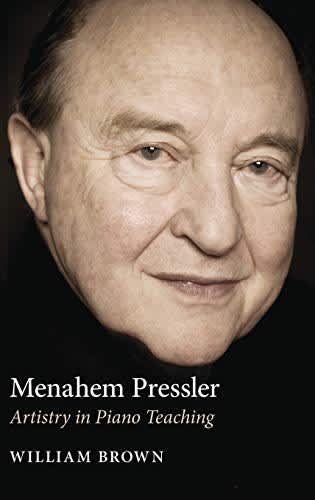 Photo No.1 of Menahem Pressler: Artistry in Piano Teaching by William Brown (Hardcover)