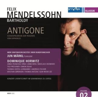 Photo No.1 of Felix Mendelssohn: Antigone - incidental music, Op. 55