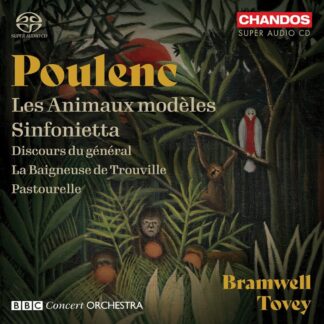 Photo No.1 of Francis Poulenc: Les Animaux modèles, Sinfonietta, Discours du général, La Baigneuse de Trouville, Pastourelle