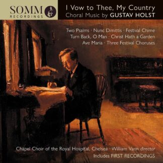 Photo No.1 of Gustav Holst: Choral Music - I Vow To Thee, My Country