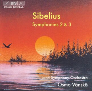 Photo No.1 of Jean Sibelius: Symphonies Nos. 2 & 3 - Lahti Symphony Orchestra & Osmo Vänskä