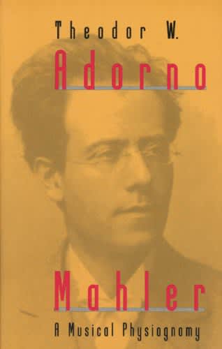 Photo No.1 of Mahler: A Musical Physiognomy by Theodor W. Adorno