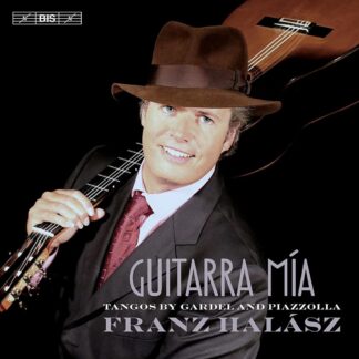 Photo No.1 of Guitarra mía: Tangos by Gardel and Piazzolla - Franz Halász
