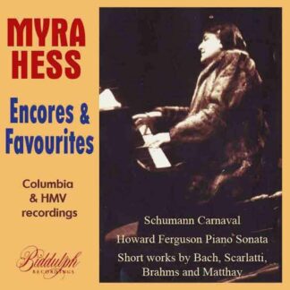 Photo No.1 of Myra Hess plays Encores & Favourites (all best recordings 1928-41)