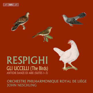 Photo No.1 of Ottorino Respighi - The Birds & Ancient Dances and Airs