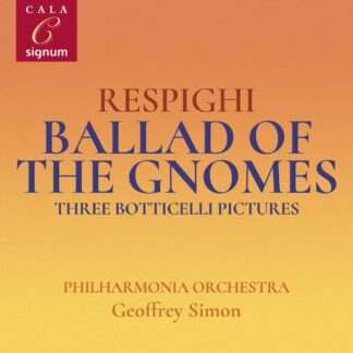 Photo No.1 of Ottorino Respighi: Ballad of the Gnomes, Three Botticelli Pictures