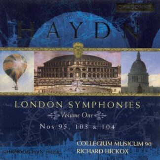 Photo No.1 of Joseph Haydn: London Symphonies, Vol. 1 - Collegium Musicum 90 & Richard Hickox