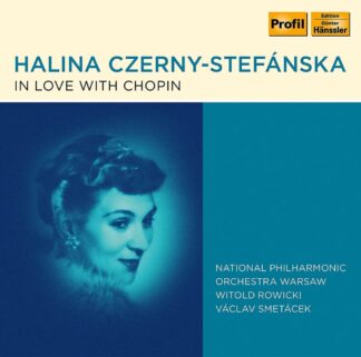Photo No.1 of Halina Czerny-Stefánska: In Love with Chopin
