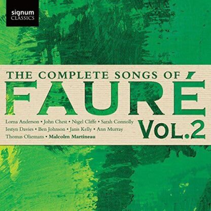 Photo No.1 of Gabriel Fauré: The Complete Songs, Vol. 2