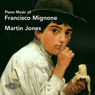 Photo No.1 of Francisco Mignone: Piano Music (20th century Brazillian) - Martin Jones