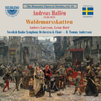 Photo No.1 of Andreas Hallén: Waldemarsskatten (Romantic Opera in Four Acts)
