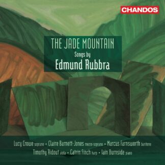Photo No.1 of Edmund Rubbra: The Jade Mountain – Songs