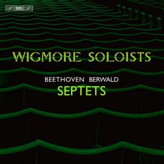 Photo No.1 of Ludwig van Beethoven & Franz Berwald: Septets - Wigmore Soloists