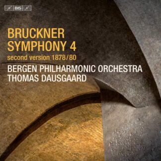 Photo No.1 of Anton Bruckner: Symphony No. 4 - Bergen Philharmonic Orchestra & Thomas Dausgaard