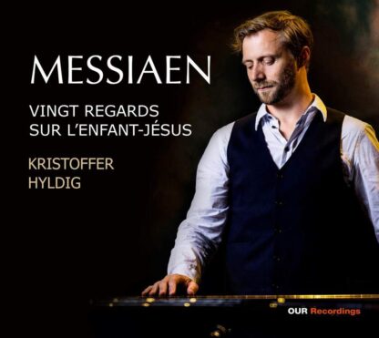 Photo No.1 of Olivier Messiaen: Vingt Regards Sur l'Enfant-Jesus - Kristoffer Hyldig