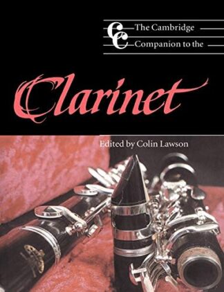 Photo No.1 of The Cambridge Companion to the Clarinet - Edited by Colin Lawson