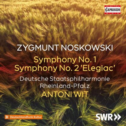 Photo No.1 of Zygmunt Noskowski: Symphonies Nos. 1 & 2 - Antoni Wit