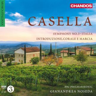 Photo No.1 of Alfredo Casella: Orchestral Works, vOL. 3 - BBC Philharmonic & Gianandrea Noseda