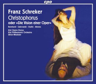 Photo No.1 of Franz Schreker: Christophorus oder 'Die Vision einer Oper'
