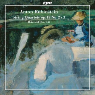 Photo No.1 of Anton Rubinstein: String Quartets Op. 17, Nos. 2 & 3 - Reinhold Quartett