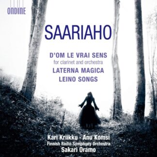Photo No.1 of Kaija Saariaho: D'Om Le Vrai Sens, Laterna Magica & Leino Songs
