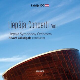 Photo No.1 of Liepaja Concerti Vol. I - Liepaja Symphony Orchestra, & Atvars Lakstigala