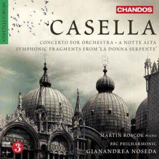 Photo No.1 of Alfredo Casella: Orchestral Works, Vol. 2 - BBC Philharmonic & Gianandrea Noseda