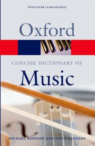 Photo No.1 of The Concise Oxford Dictionary of Music - Edited by Michael Kennedy & Joyce Bourne