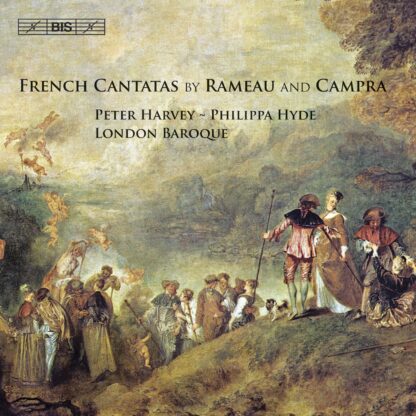 Photo No.1 of French Cantatas by Rameau and Campra - Peter Harvey & Philippa Hyde