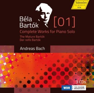 Photo No.1 of Bela Bartok: Complete Works for Piano, Solo Vol. 1 - Andreas Bach