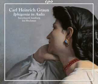 Photo No.1 of Carl Heinrich Graun: Iphigenia in Aulis