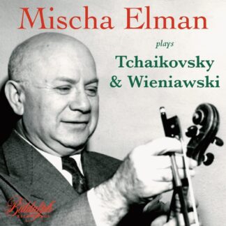 Photo No.1 of Mischa Elman Plays Tchaikovsky & Wieniawski